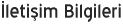 �leti�im Bilgileri